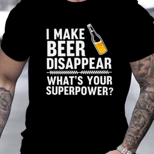 What Is Your Super Power T-shirt